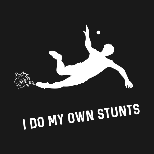 I Do My Own Stunts Handball Funny Handball Player by teebest