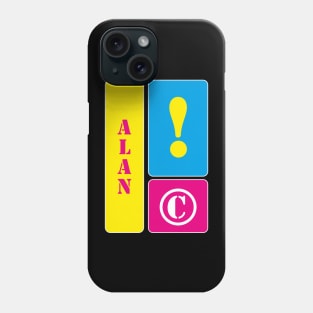 My name is Alan Phone Case