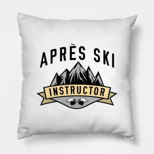 Après Ski Instructor Pillow