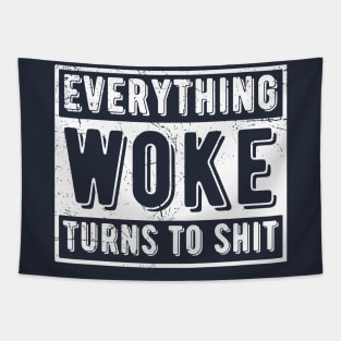 everything woke turns to shit Tapestry