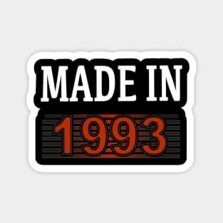 Made in 1993 Magnet