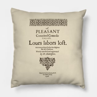 Shakespeare, Love labors lost 1598 Pillow