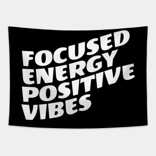 Focused Energy Positive Vibes Tapestry