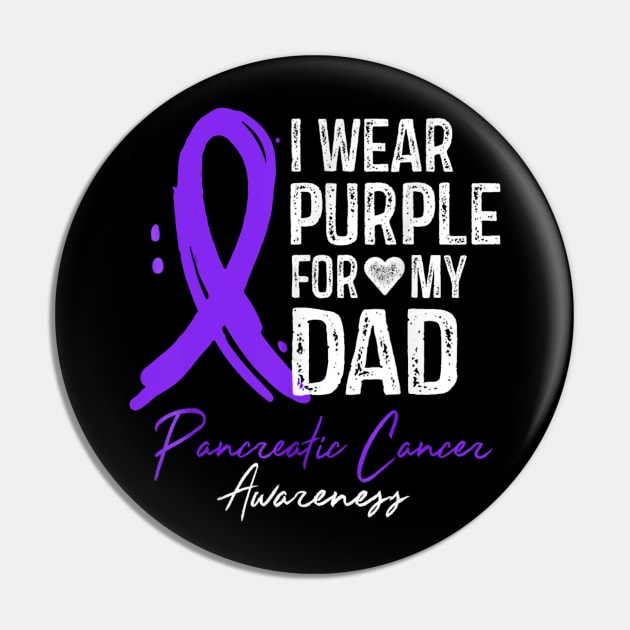 I Wear Purple For My Dad Shirt Pancreatic Cancer Awareness Pin by LiFilimon