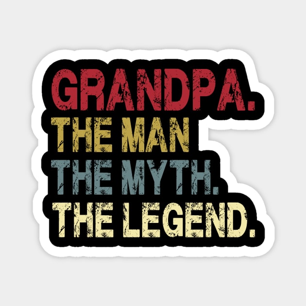 Grandpa - The Man - The Myth - The Legend Father's Day Gift Papa Magnet by David Darry