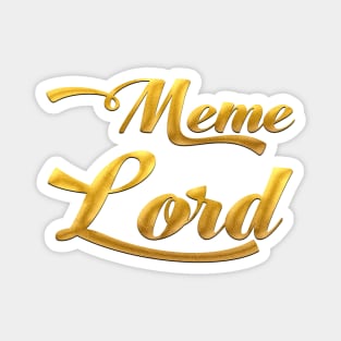 Meme Lord Magnet