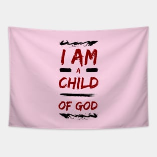 I Am A Child Of God | Christian Tapestry