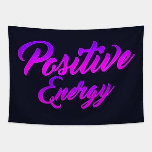 positive energy lettering script typography Tapestry