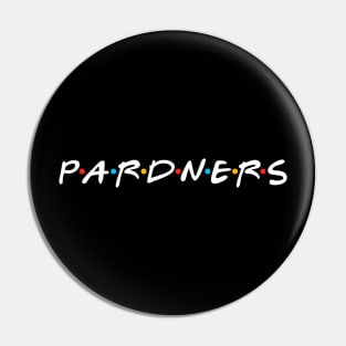 PARDNERS Pin