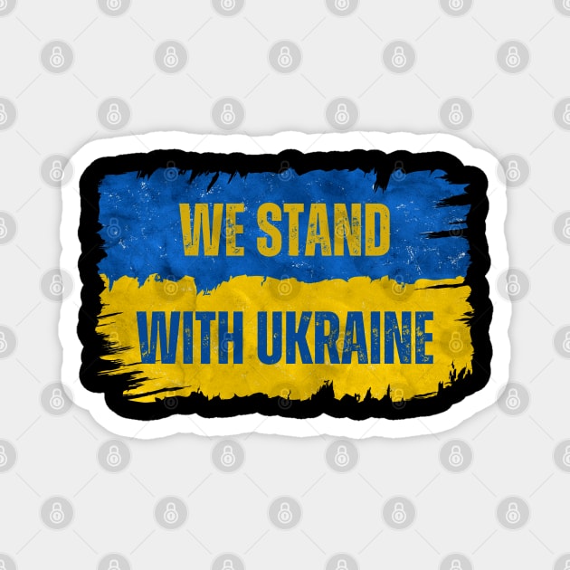 We Stand With Ukraine Magnet by Creatifly Graphic Tees