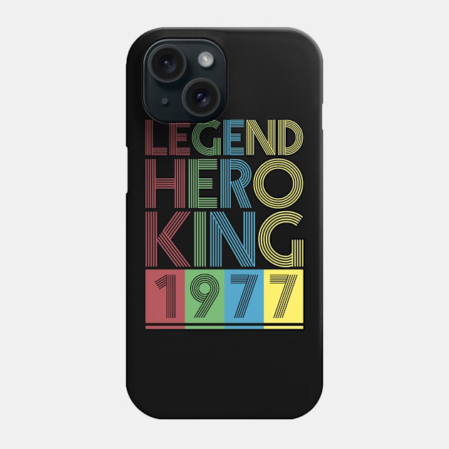 Vintage Legend Hero King Birthday 1977 Retro Year Design Phone Case by az_Designs