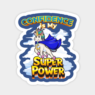 Unicorn Confidence Is My Superpower Boys Magnet