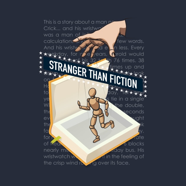 Stranger Than Fiction - Alternative Movie Poster by MoviePosterBoy