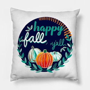 Happy Fall, Y’all - Navy, Teal, Orange - Transparent Pillow