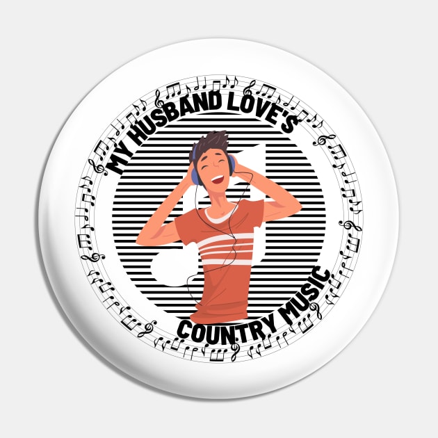 My Husband Loves Country Music Pin by NICHE&NICHE