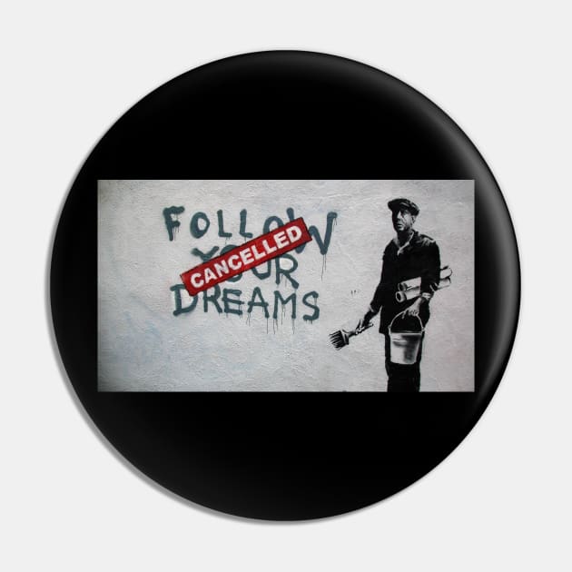 Follow Your Dreams Cancelled Pin by Vamp Pattern