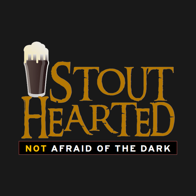 Stout Hearted by ThePourFool