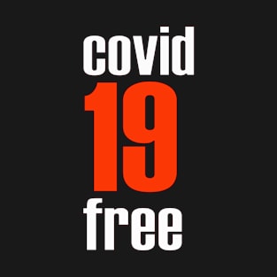 Covid 19 Free T-Shirt