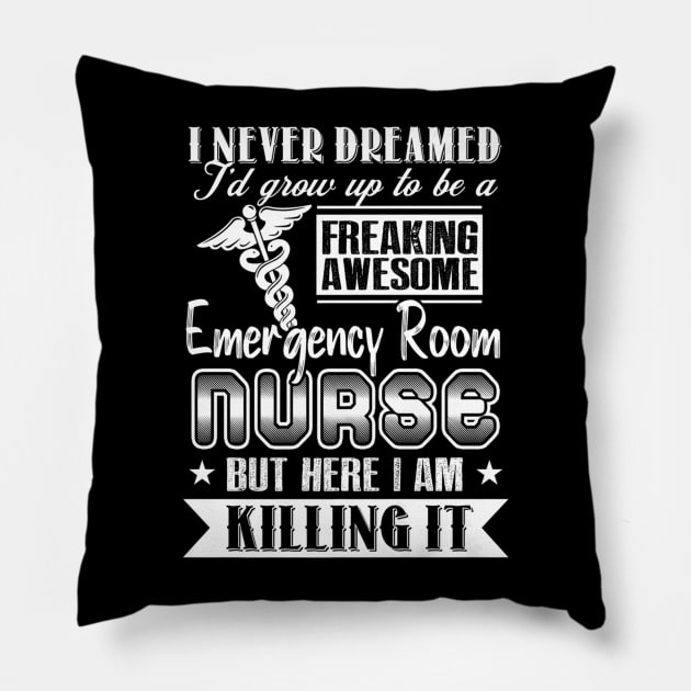 Awesome Emergency Room Nurse For Nursing Week Pillow by Stick Figure103