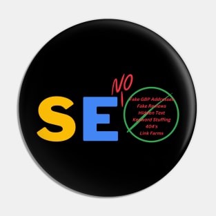 SEO or SEO NO Search Engine Optimization the RIGHT WAY Pin