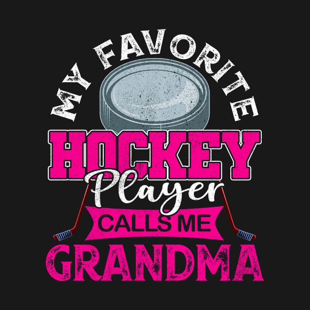 My Favorite Ice Hockey Player Calls Me Grandma Mother Gift by Kens Shop