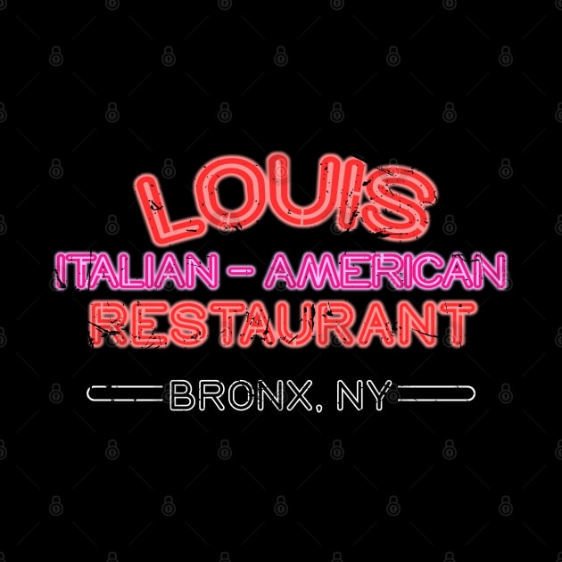 Louis Italian-American Restaurant by PopCultureShirts