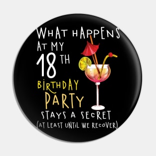 18Th Birthday - What Happens 18Th Birthday Pin