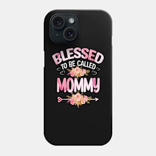 mommy - blessed to be called mommy Phone Case