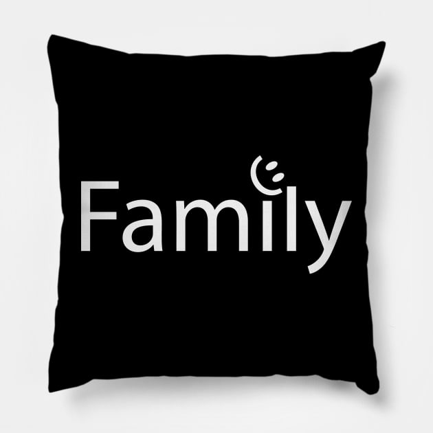 Family Fun Positive Design Pillow by BL4CK&WH1TE 