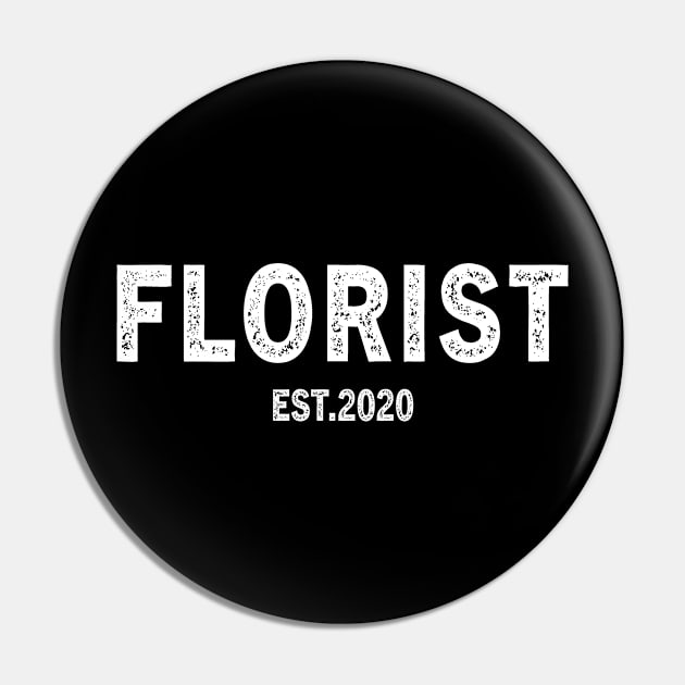 Florist Est 2020 Graduation Gift Pin by followthesoul