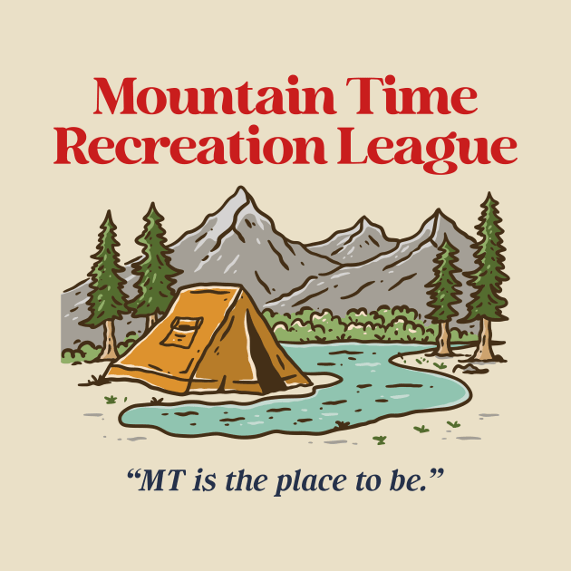 Mountain Time Recreation League by Super Secret Villain