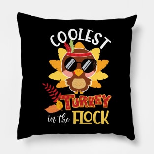 Coolest turkey in the flock funny thanksgiving gift idea Pillow