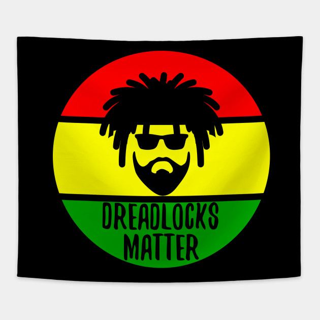 Dreadlocks Matter