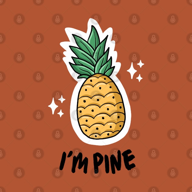 I'm Pine by Koala Tees