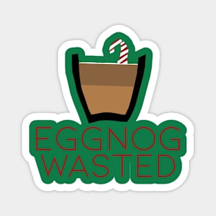 Eggnog Wasted Magnet