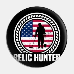 Metal Detecting Funny Metal Detector Relic Hunter USA Pin