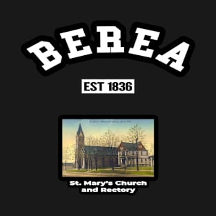 🏹 Berea Ohio USA Strong, Vintage Church Photo, City Pride T-Shirt