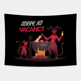 Sorry, no vacancy Tapestry