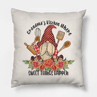 Grandma's Kitchen Where Sweet Things Happen Pillow