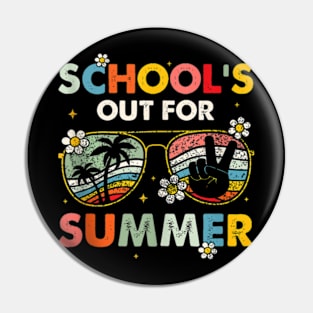 School'S Out For Forever Retirement 2024 Last Day Of School T-Shirt Pin