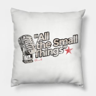 All the Small Things - Greatest Karaoke Songs Vintage Pillow