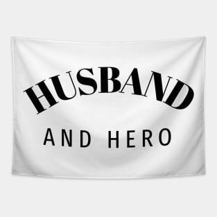 Husband and Hero black letters Tapestry