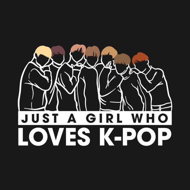 Just A Girl Who Loves K-Pop Design Gift Idea by c1337s