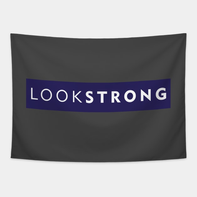 lookSTRONG Tapestry by markout