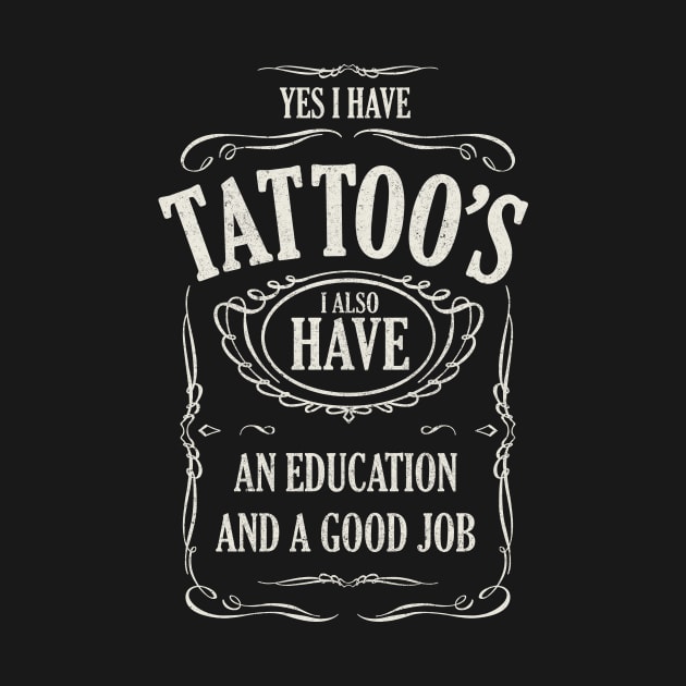 I have Tattoos and a career by BOEC Gear