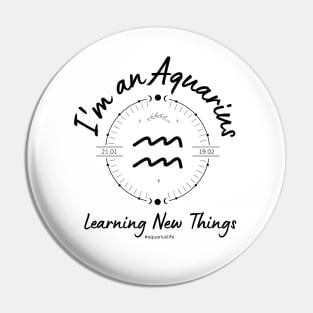 I'm an Aquarius Learning new things Pin