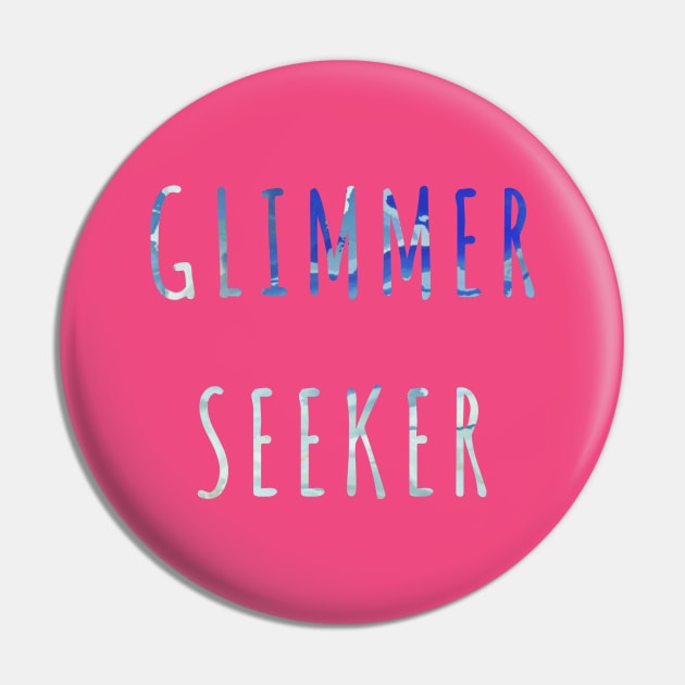 Glimmer Seeker Pin by NovaOven