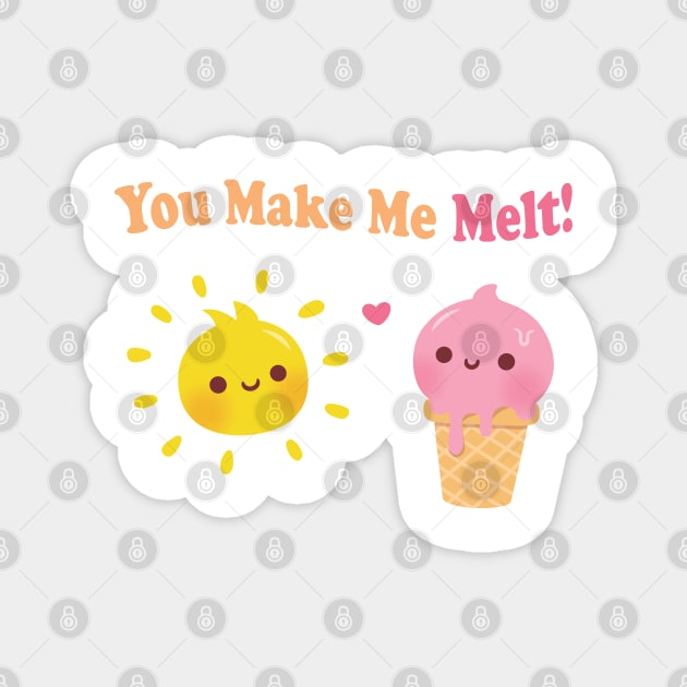Cute Ice Cream and Sun You Make Me Melt Pun Magnet by rustydoodle