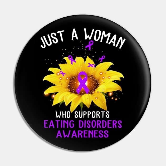 Just A Woman Who Support Eating disorders Awareness Pin by ThePassion99