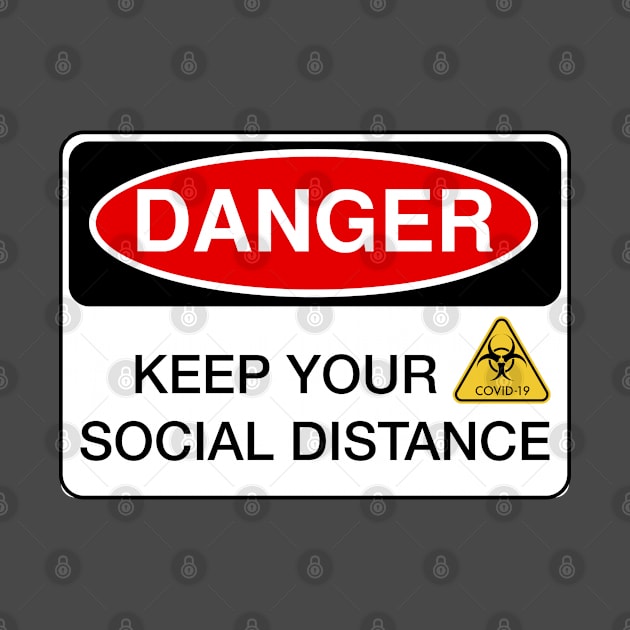 Danger - Keep your social distance by Doswork